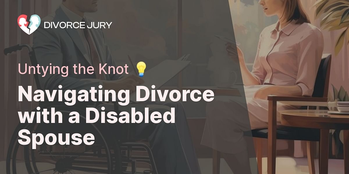 Unveiling the Grey Area What Happens When You Divorce a Disabled Spouse